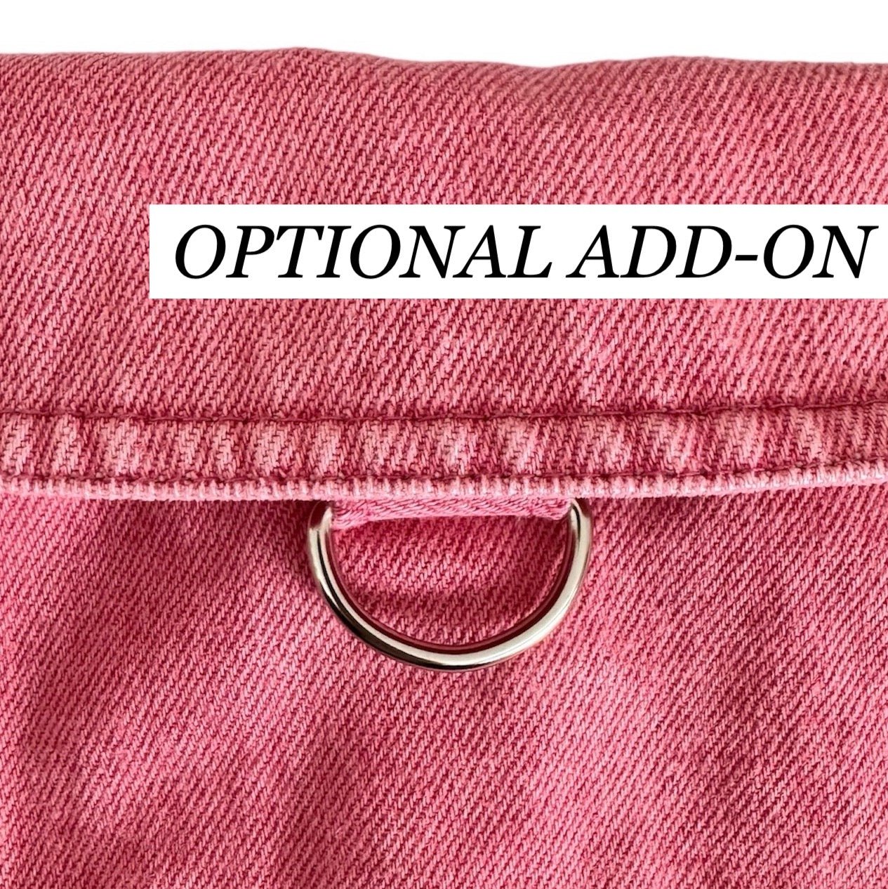 Pink denim fabric with a silver ring and 'OPTIONAL ADD-ON' text overlay